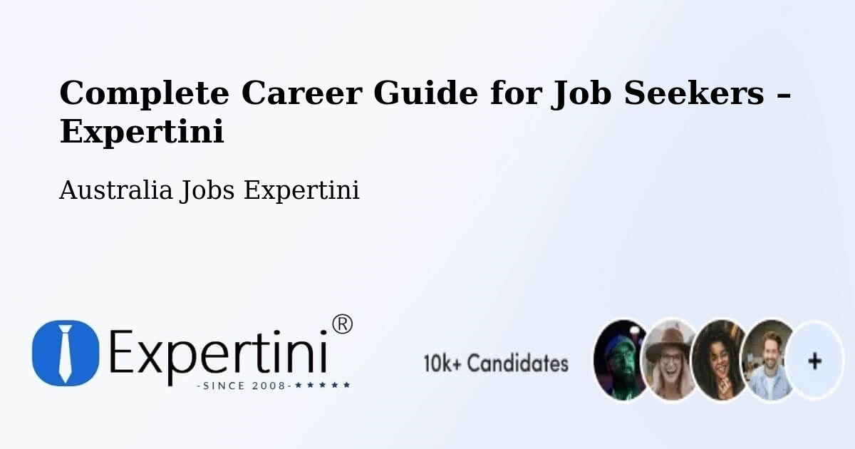Career Guide for Job Seekers – Wacol - Wacol, Australia Jobs Expertini